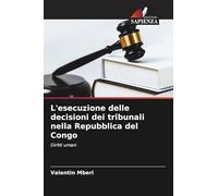 L'esecuzione delle decisioni dei tribunali nella Repubblica del Congo: Diritti umani