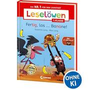 Leselöwen 1. Klasse - Jim ist mies drauf - Fertig, los ... Banane!: Die Nr.1 für den Lesestart - Der beliebte Bilderbuch-Character Jim als Erstlesebuch für Kinder ab 6 Jahren