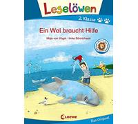 Leselöwen 2. Klasse - Ein Wal braucht Hilfe: Erstlesebuch für Kinder ab 6 Jahre