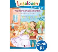 Leselöwen 2. Klasse - Freundinnengeschichten