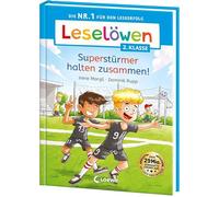 Leselöwen 2. Klasse - Superstürmer halten zusammen!: Die Nr. 1 für den Leseerfolg - Mit Leselernschrift ABeZeh - Erstlesebuch für Kinder ab 7 Jahren