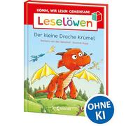 Leselöwen - Komm, wir lesen gemeinsam! - Der kleine Drache Krümel: Gemeinsam laut lesen - Mit Leselernschrift ABeZeh und Silbenfärbung - Erstlesebuch für Kinder ab 6 Jahren