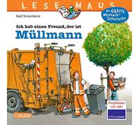 LESEMAUS 106: Ich hab einen Freund, der ist Müllmann