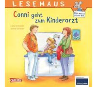 LESEMAUS 132: Conni geht zum Kinderarzt