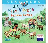 LESEMAUS 165: Wir KiTa-Kinder - Ein toller Ausflug: Fröhliche Bilderbuch-Geschichte über den Alltag im Kindergarten
