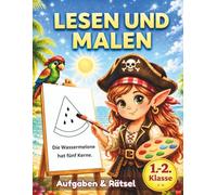 Lesen und Malen SOMMER - Lesetraining, Leserätsel und Zeichnen für die 1. und 2. Klasse: Erstes Lesen spielerisch üben für Kinder von 6-8 Jahren - ... für die Grundschule Sommerferien Arbeitsheft