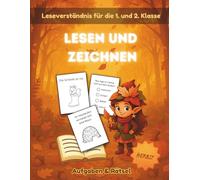 Lesen und Zeichnen HERBST - Mit Köpfchen lesen, rätseln und zeichnen | Leseverständnis für die 1. und 2. Klasse: Lese- und Rätselspaß für Kinder ab 6 Jahren - erstes Leseverstehen spielerisch fördern
