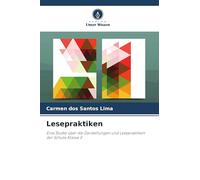 Lesepraktiken: Eine Studie über die Darstellungen und Lesepraktiken der Schule Klasse II
