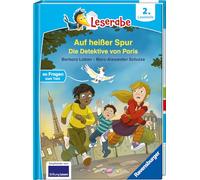 Leserabe 2. Lesestufe - Auf heißer Spur - Die Detektive von Paris