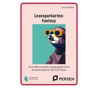 Lesespurkarten: Fantasy: Eine differenzierte Lesespurgeschichte als Kartenspiel für Die 5./6. Klasse