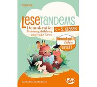 Lesetandems Demokratie: Meinungsbildung und Fake News: Geschichten und Sachtexte (Lesezeit)