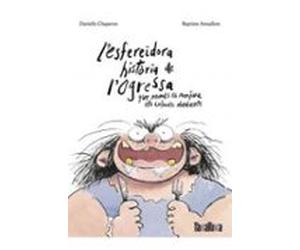 lesfreidora historia de logresa que nomes es menjaba els infants obedi