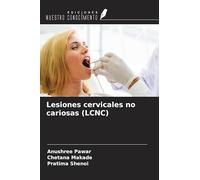 Lesiones cervicales no cariosas (LCNC)