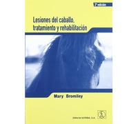 Lesiones del caballo, tratamiento y rehabilitación (SIN COLECCION)
