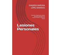 Lesiones Personales: Mediación y Negociación, métodos alternativos aplicados a los Procesos Penales en materia de Tránsito