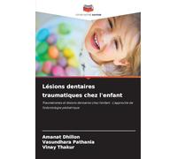 Lésions dentaires traumatiques chez l'enfant