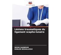 Lésions traumatiques du ligament scapho-lunaire