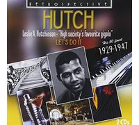 Leslie A. Hutchinson, voix et piano - Hutch : Let's do it
