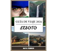 LESOTO GUÍA DE VIAJE 2026