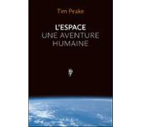 Lespace Une Aventure Humaine (ebook)
