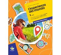 L'esperienza del mondo. Con Le regioni d'Italia. Per la Scuola media. Con e-book. Con espansione online. L' Italia (Vol. 1)