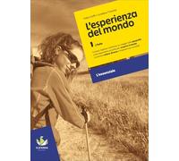 L'esperienza del mondo. Geografia. L'essenziale. Scaricabile gratuitamente con l'acquisto del volume 1 del corso. Per la Scuola media (Vol. 1)