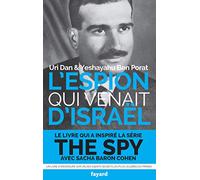 L'espion qui venait d'Israël: L'affaire Eli Cohen