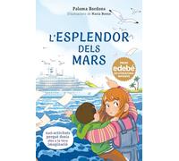 L'ESPLENDOR DELS MARS (PREMI EDEBÉ)