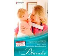 Lespoir Dune Nouvelle Vie - La Tentation Dune Infirmière (ebook)