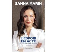 L'espoir en acte: Le courage de diriger