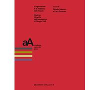 L'espressione è la sostanza del mondo. Studi su «Filosofia dell'espressione» di Giorgio Colli (Quaderni colliani)