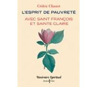 Lesprit De Pauvreté Avec Saint François Et Sainte Claire (ebook)
