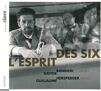 L'esprit des Six. Musique de chambre pour clarinette et piano. Bandieri, Hersperger.