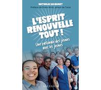 L'Esprit renouvelle tout !: Une pastorale des jeunes avec les jeunes