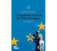 L'esquerra Contra La Unió Europea