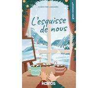 L'esquisse de nous