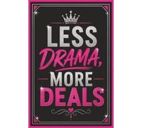 Less Drama, More Deals: Notebook for Daily Note Taking, Journaling, Church Notes and More | 6x9 inches, 200 pages | A Perfect Gift for Women