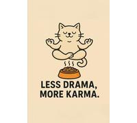 Less Drama More Karma - Cute Cat Notebook