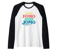 Less FOMO More JOMO Minimalist Retro Vintage Quote Design Camiseta Manga Raglan
