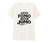 Less FOMO More JOMO Minimalist Retro Vintage Quote Design Camiseta Premium
