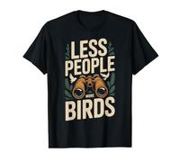 Less People More Birds Frase observación de Aves Camiseta gráfica económica