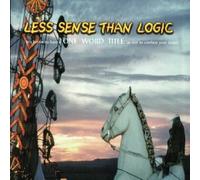Less Sense Than Logic - It's Better to Have a One Word