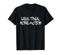 Less Talk More Action Motivational Quote Design Camiseta
