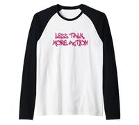 Less Talk More Action Motivational Quote Design Camiseta Manga Raglan
