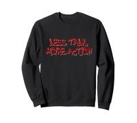 Less Talk More Action Motivational Quote Design Sudadera