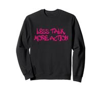 Less Talk More Action Motivational Quote Design Sudadera