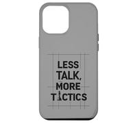 Less Talk, More Tactics, Funny Chess Player Quote Design Carcasa para iPhone 12 Pro MAX