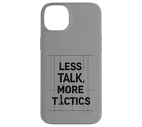 Less Talk, More Tactics, Funny Chess Player Quote Design Carcasa para iPhone 14 Plus