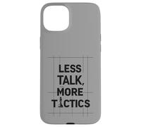 Less Talk, More Tactics, Funny Chess Player Quote Design Carcasa para iPhone 15 Plus