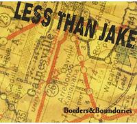 Less Than Jake - Borders & Boundaires